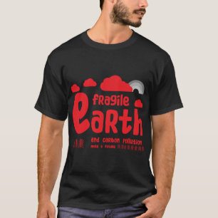Climate Change   Carbon Pollution   Action T-Shirt