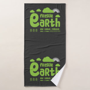 Climate Change Carbon Pollution Action T-Shirt Bath Towel