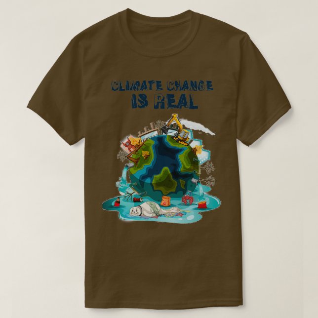 Climate Change Is Real Climate Change Shirt Global (Design Front)