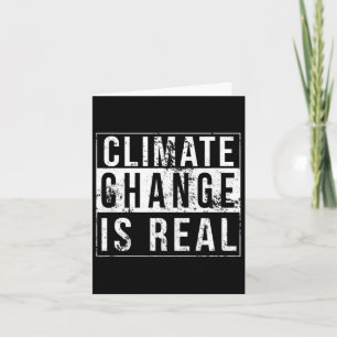 Climate Change Is Real Global Strike Earth Day Men Card