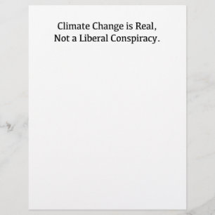 Climate Change is Real, Not a Liberal Conspiracy