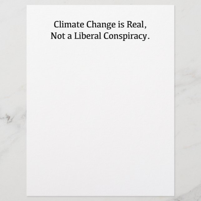 Climate Change is Real, Not a Liberal Conspiracy (Front)