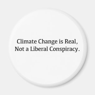 Climate Change is Real, Not a Liberal Conspiracy Magnet