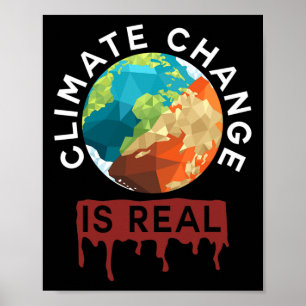 Climate Change Is Real Planet B Earth Day Poster