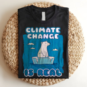 Climate Change is Real Polar Bear Environmental T-Shirt