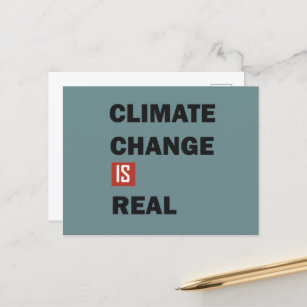 climate change is real postcard