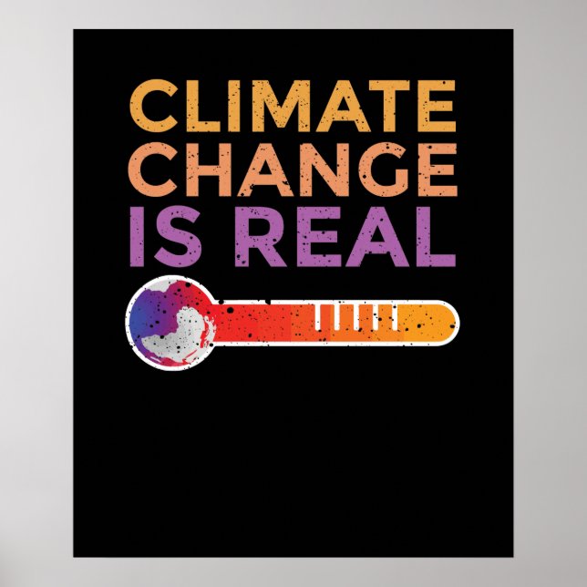 Climate Change is Real Poster (Front)