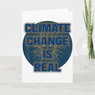Climate Change Is Real Shirt There Is No Planet B  Card