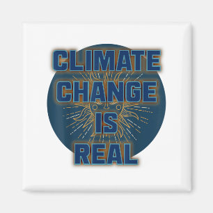 Climate Change Is Real Shirt There Is No Planet B Magnet