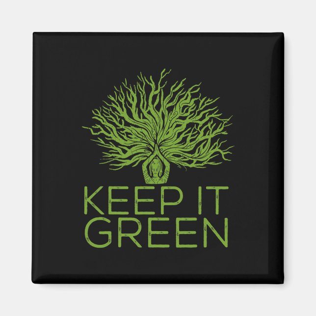 Climate Change Keep It Green Save The Planet  Magnet (Front)