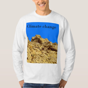 Climate Change look after the environment  T-Shirt