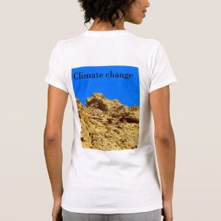 Climate Change look after the environment T-Shirt