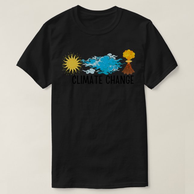 Climate Change No Thanks Earth sun climate 2 T-Shirt (Design Front)