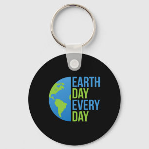 Climate Change Shirt - Earth Day Every Day Shirt - Key Ring