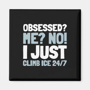Climb Climber - Ice Climbing _2 Magnet