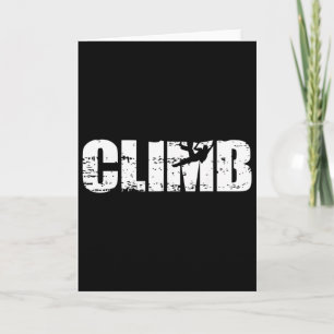 Climb - Distressed Look Rock Climbing For Climbers Card