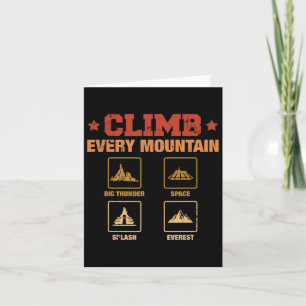 Climb Every Mountain Big Thunder Space Splashs Eve Card