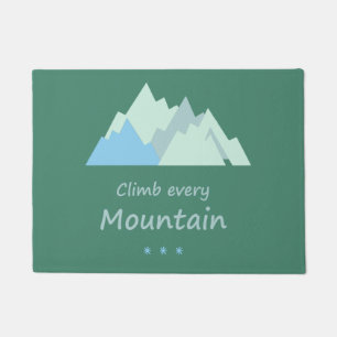 Climb Every Mountain Fun Mountain Climbing Quote Doormat