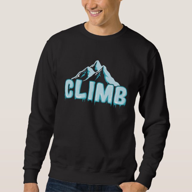 Climb Extreme Sports Ice Climbing Winter Sweatshirt (Front)