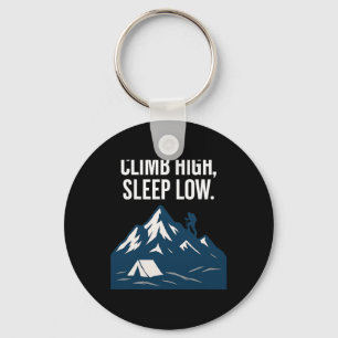 Climb High Sleep Low Mountain Climbing Graphic Art Key Ring