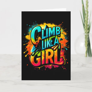Climb Like A Girl Bouldering Rock Climber Rock Cli Card