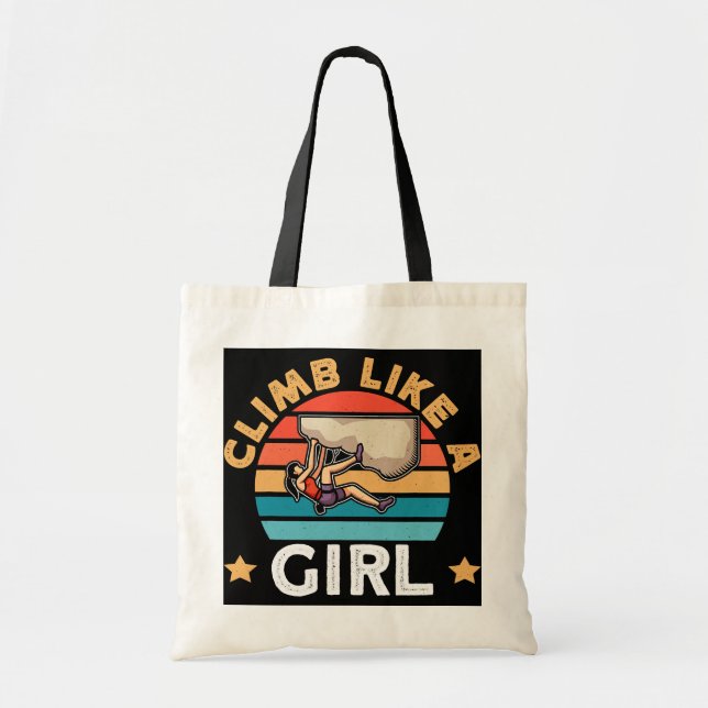 Climb Like A Girl Bouldering Rock Climbing  Tote Bag (Front)