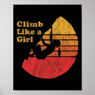 Climb Like A Girl - Distressed Retro Rock Climbing Poster