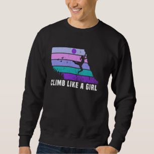 Climb Like a Girl Retro Sunset Rock Climbing Vinta Sweatshirt