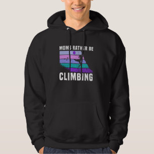 Climb Like a Girl Retro Sunset Rocks Moms Rather C Hoodie