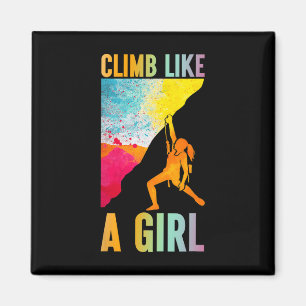 Climb Like A Girl Rock Climber Mountaineering Hike Magnet