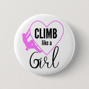 Climb Like A Girl Rock Climbing 6 Cm Round Badge