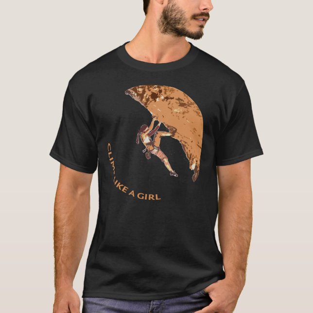 Climb Like a Girl Rock Climbing  Bouldering Classi T-Shirt (Front)