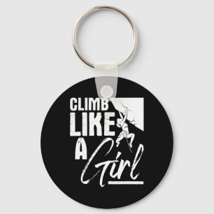 Climb Like A Girl - Sports Bouldering Rock Climber Key Ring
