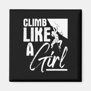 Climb Like A Girl - Sports Bouldering Rock Climber Magnet