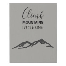 Climb Mountains Little One Nursery Canvas