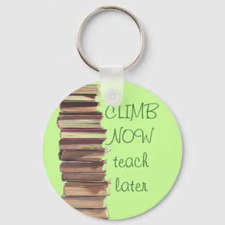 climb now teach later key ring