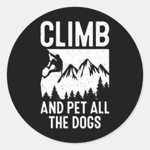 Climb Pet All Dogs Bouldering Mountain Climber Roc Classic Round Sticker