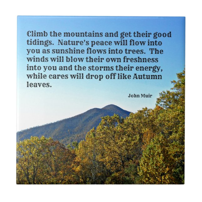 Climb the mountains and get their good.... ceramic tile (Front)
