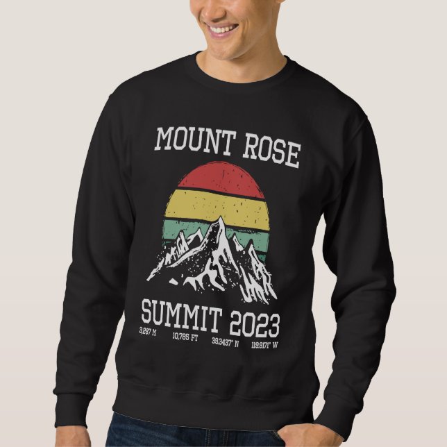 Climbed Mount Rose Summit Club Hike Nevada Hiking  Sweatshirt (Front)