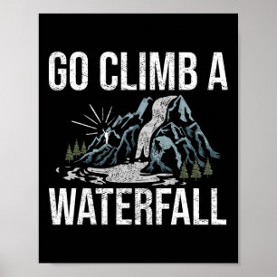 Climber Bouldering Winter Snow Mountain Hiking Ice Poster