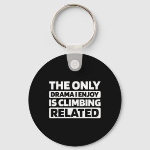 Climber Climb Bouldering Mountain Mountaineer Rock Key Ring