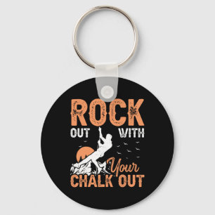 Climber - Funny Rock Out With Your Chalk Out Rock Key Ring