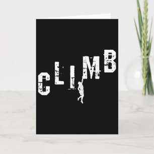 Climber Gift Climb Rock Climbing Bouldering Mounta Card
