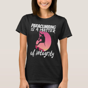 Climber Rock Climbing Matter of integrity Boulderi T-Shirt