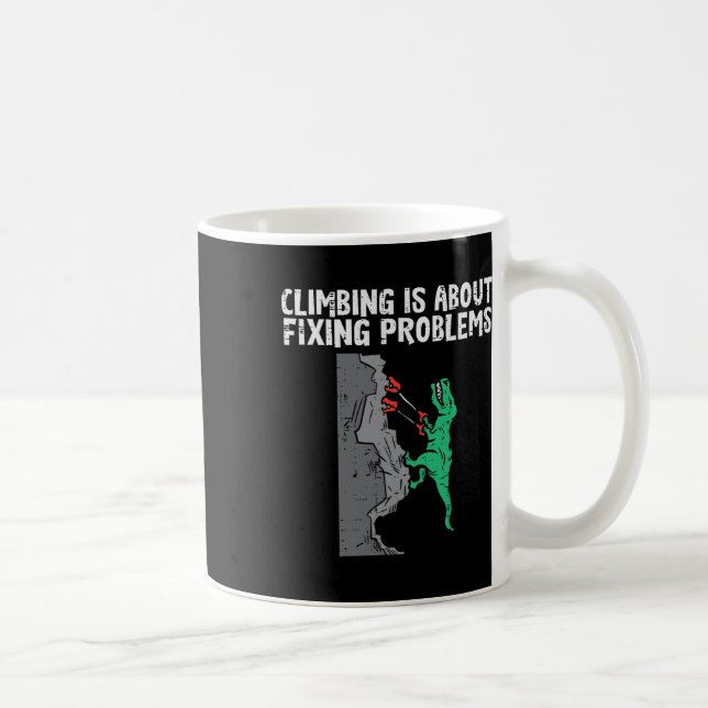 Climbing About Fixing Problems Dino Climber Boys K Coffee Mug (Right)