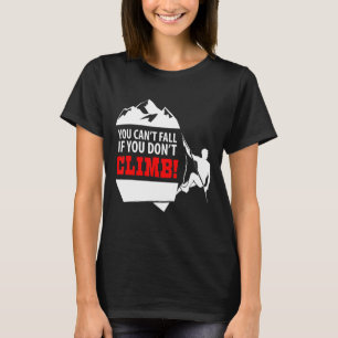 Climbing Bouldering Climber Mountain Climber Rock  T-Shirt