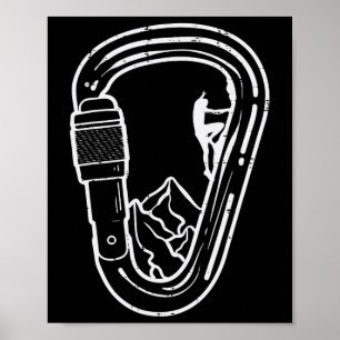 Climbing Carabiner Rock Climber Cool Mountain Men Poster