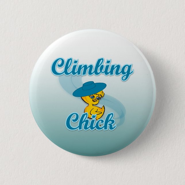 Climbing Chick #3 6 Cm Round Badge (Front)