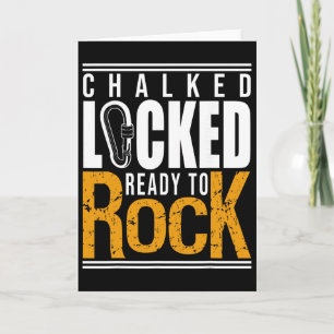 Climbing Climber Chalked Locked Ready To Rock Card