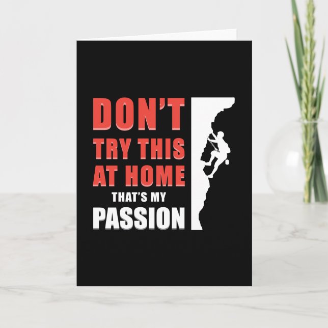 Climbing Climber Rock Mountains Climb Gift Idea Card (Front)